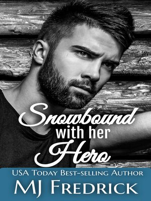 cover image of Snowbound with Her Hero